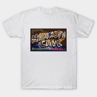 Greetings from Mammoth Cave National Park, Kentucky - Vintage Large Letter Postcard T-Shirt